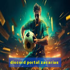 discord portal zacarias